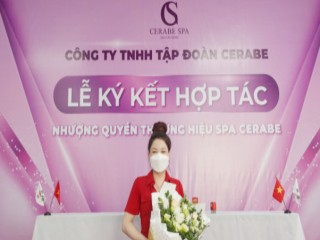 Lễ kí kết hợp tác toàn diện giữa Chuỗi nhượng quyền thương hiệu Spa Cerabe và Chủ Spa Nguyễn Thị Thuỷ