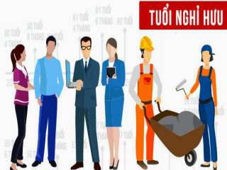 Quy định chính thức về tuổi nghỉ hưu từ 1-1-2021